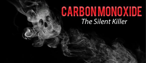 Carbon Monoxide: “The Silent Killer”
