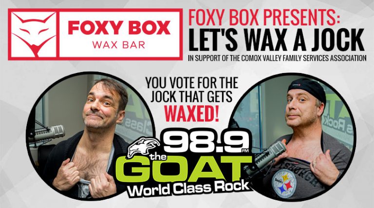 Foxy Box Presents: Let’s Wax a Jock for the Comox Valley Family Services Association