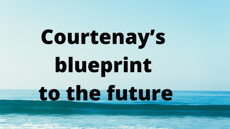 Courtenay’s blueprint to the future