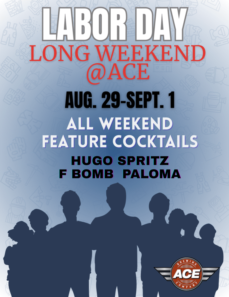 Labor Day Long Weekend @ Ace Brewing Labor Day Long Weekend @ Ace Brewing